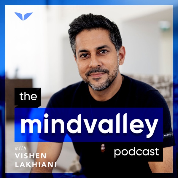 The Mindvalley Podcast with Vishen Lakhiani-SocialPeta